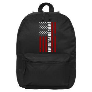 Defund The Politicians US Flag 16 in Basic Backpack