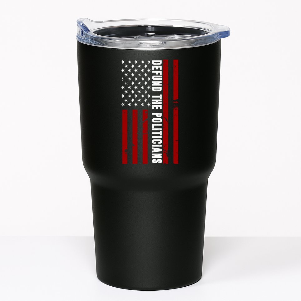 Defund The Politicians US Flag Tumbler