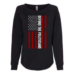 Defund The Politicians US Flag Womens California Wash Sweatshirt