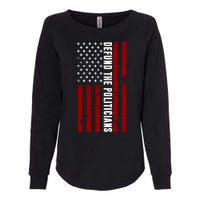 Defund The Politicians US Flag Womens California Wash Sweatshirt