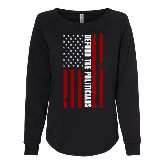 Defund The Politicians US Flag Womens California Wash Sweatshirt