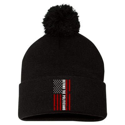 Defund The Politicians US Flag Pom Pom 12in Knit Beanie