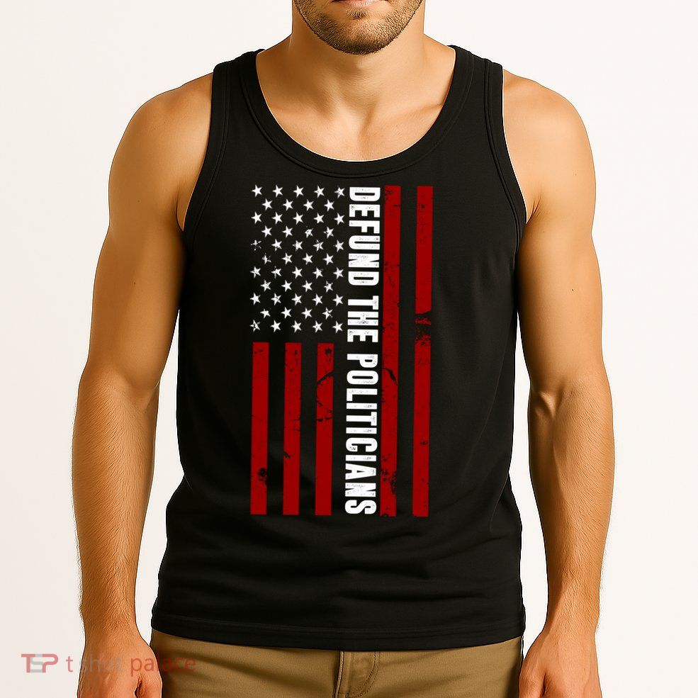 Defund The Politicians US Flag Tank Top