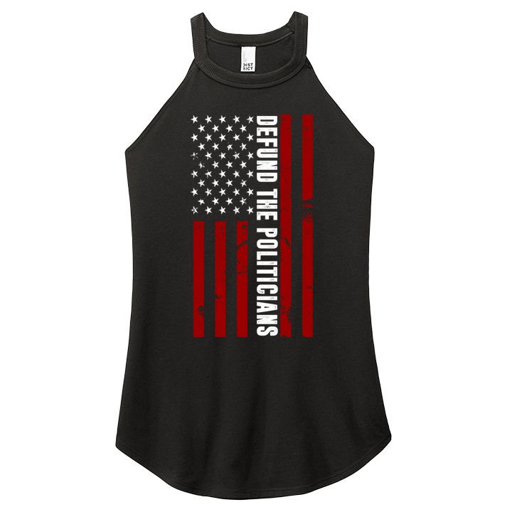 Defund The Politicians US Flag Women's Perfect Tri Rocker Tank