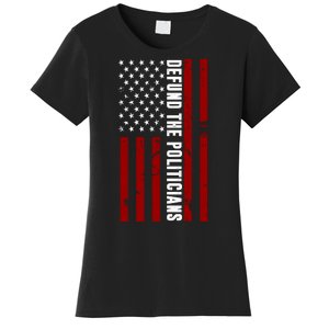 Defund The Politicians US Flag Women's T-Shirt