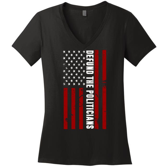 Defund The Politicians US Flag Women's V-Neck T-Shirt