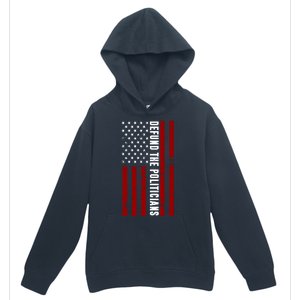 Defund The Politicians US Flag Urban Pullover Hoodie