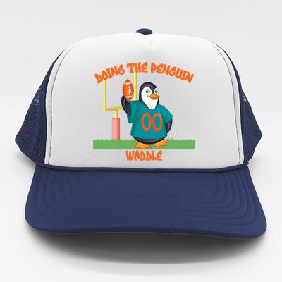 Doing The Penguin Waddle Football Touchdown Celebration Trucker Hat