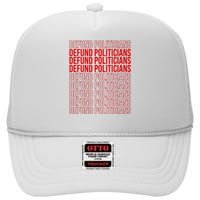 Defund The Politicians Grocery Bag Spoof High Crown Mesh Back Trucker Hat