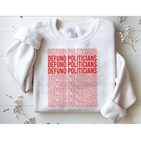 Defund The Politicians Grocery Bag Spoof Sweatshirt