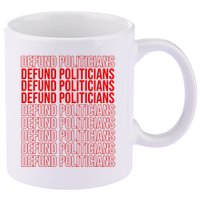 Defund The Politicians Grocery Bag Spoof 11oz C Handle Ceramic Mug