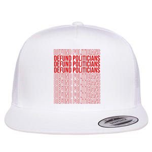 Defund The Politicians Grocery Bag Spoof Flat Bill Trucker Hat