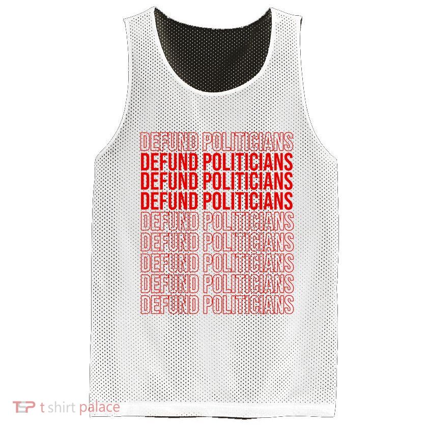 Defund The Politicians Grocery Bag Spoof Mesh Reversible Basketball Jersey Tank