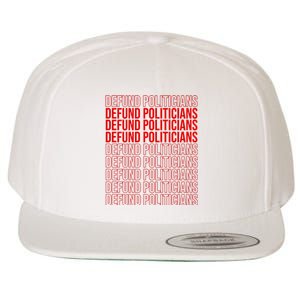 Defund The Politicians Grocery Bag Spoof Wool Snapback Cap