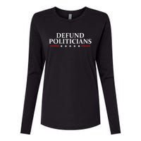 Defund The Politicians Libertarian Political Anti Government Womens Cotton Relaxed Long Sleeve T-Shirt