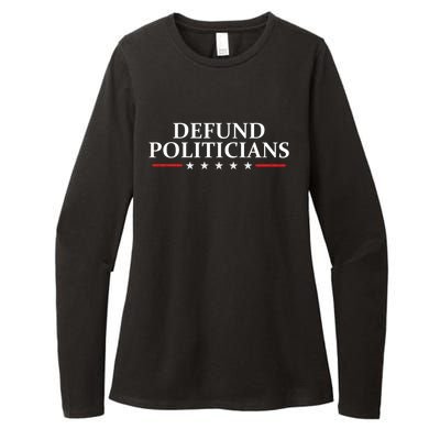 Defund The Politicians Libertarian Political Anti Government Womens CVC Long Sleeve Shirt