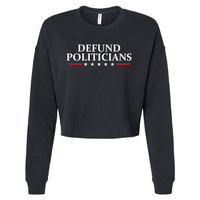 Defund The Politicians Libertarian Political Anti Government Cropped Pullover Crew