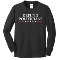 Defund The Politicians Libertarian Political Anti Government Kids Long Sleeve Shirt