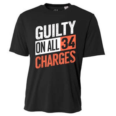 Donald Trump President 45 Guilty On All 34 Counts Charges Cooling Performance Crew T-Shirt