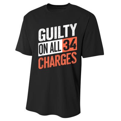 Donald Trump President 45 Guilty On All 34 Counts Charges Performance Sprint T-Shirt