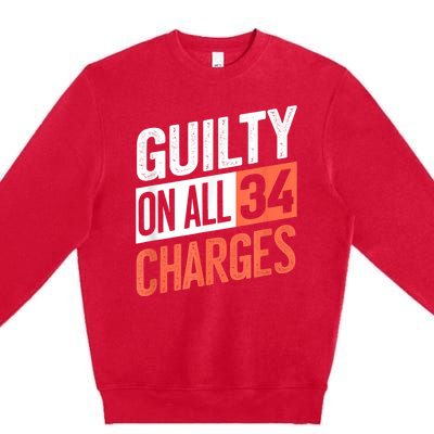 Donald Trump President 45 Guilty On All 34 Counts Charges Premium Crewneck Sweatshirt