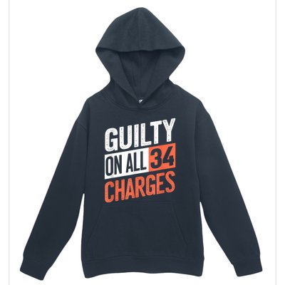 Donald Trump President 45 Guilty On All 34 Counts Charges Urban Pullover Hoodie