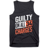 Donald Trump President 45 Guilty On All 34 Counts Charges Tank Top