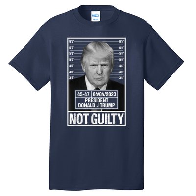 Donald Trump Police Mugshot Photo Not Guilty 45-47 President Tall T-Shirt