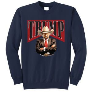 Donald Trump President Cowboy 47th Tall Sweatshirt