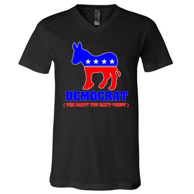 Democrat The Party You Can't Trust V-Neck T-Shirt