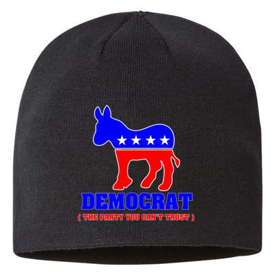 Democrat The Party You Can't Trust Sustainable Beanie