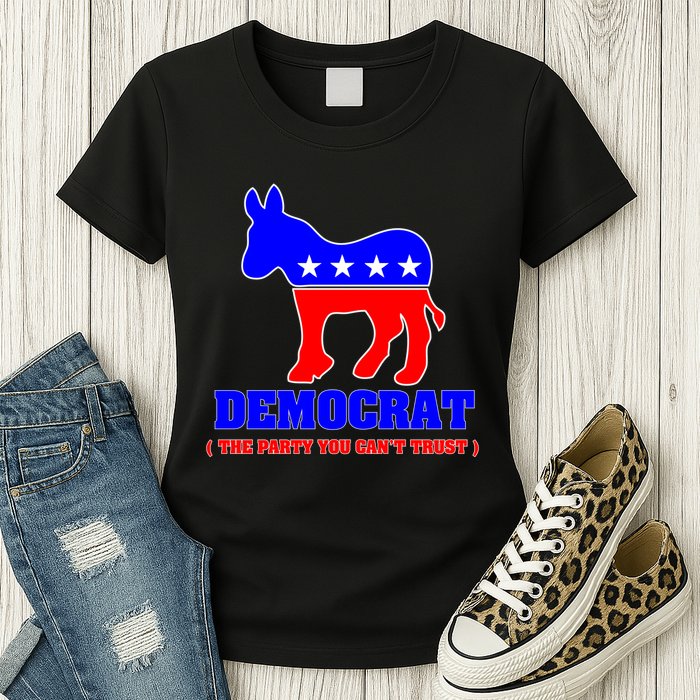 Democrat The Party You Can't Trust Womens T-Shirt