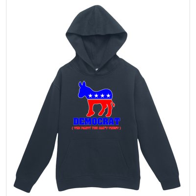 Democrat The Party You Can't Trust Urban Pullover Hoodie