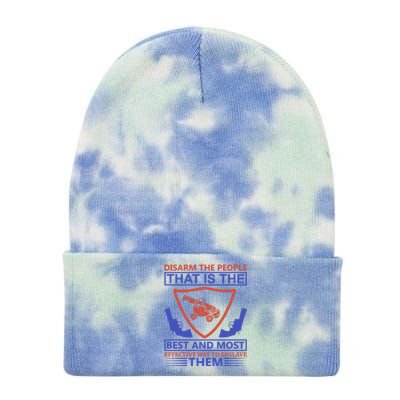 Disarm The People That Is The Best And Most Effective Way To Enslave Them Tie Dye 12in Knit Beanie