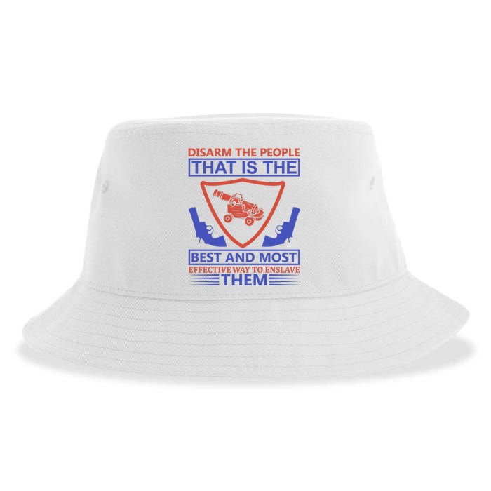 Disarm The People That Is The Best And Most Effective Way To Enslave Them Sustainable Bucket Hat