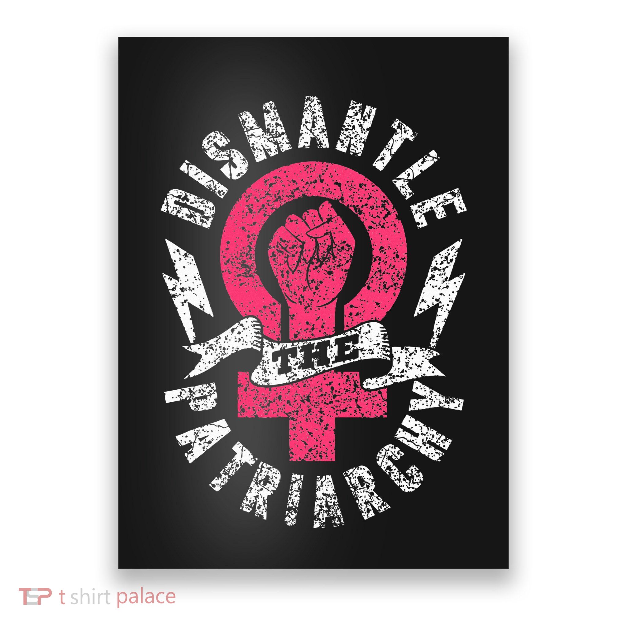 Dismantle The Patriarchy Rights Feminist Feminism Poster
