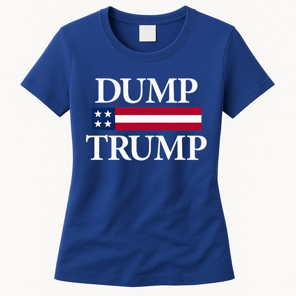 Dump Trump Political Womens T-Shirt