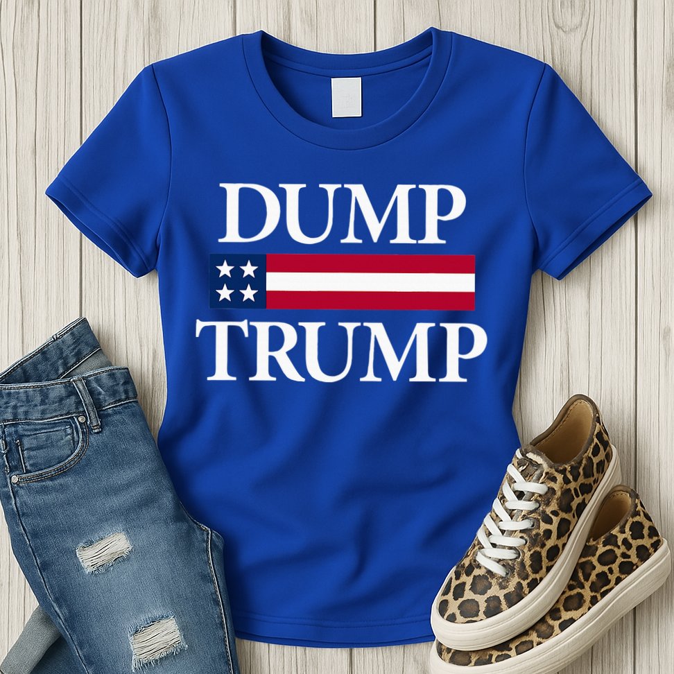 Dump Trump Political Womens T-Shirt