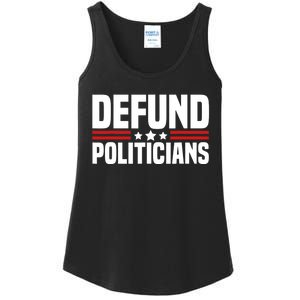 Defund The Politicians Patriotically Politics Libertarian Ladies Essential Tank