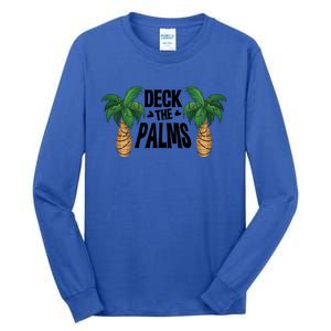 Deck The Palms Christmas Palm Tree Xmas Tropical Hawaii Gift Tall Long Sleeve T-Shirt