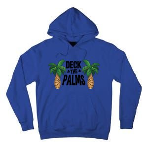 Deck The Palms Christmas Palm Tree Xmas Tropical Hawaii Gift Tall Hoodie