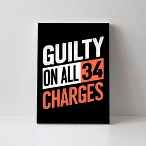 Donald Trump President 45 Guilty On All 34 Counts Charges Canvas