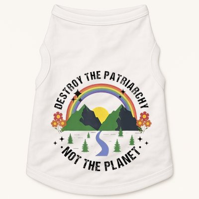 Destroy The Patriarchy Not The Planet Smash Patriarchy Doggie Tank