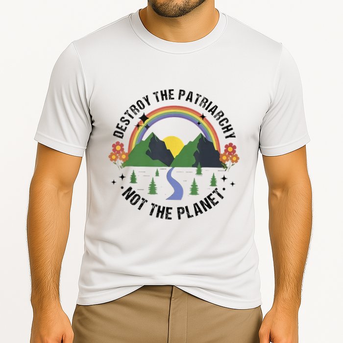 Destroy The Patriarchy Not The Planet Smash Patriarchy Performance Shirt