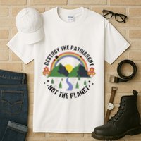 Destroy The Patriarchy Not The Planet Smash Patriarchy Tall T-Shirt