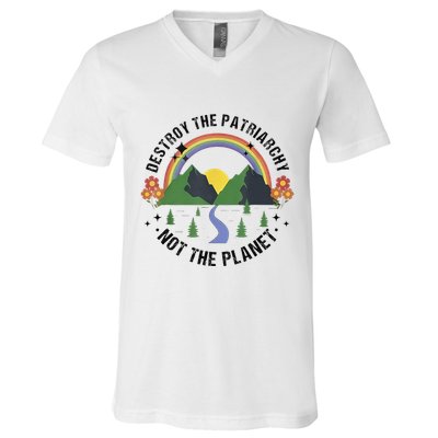 Destroy The Patriarchy Not The Planet Smash Patriarchy V-Neck T-Shirt