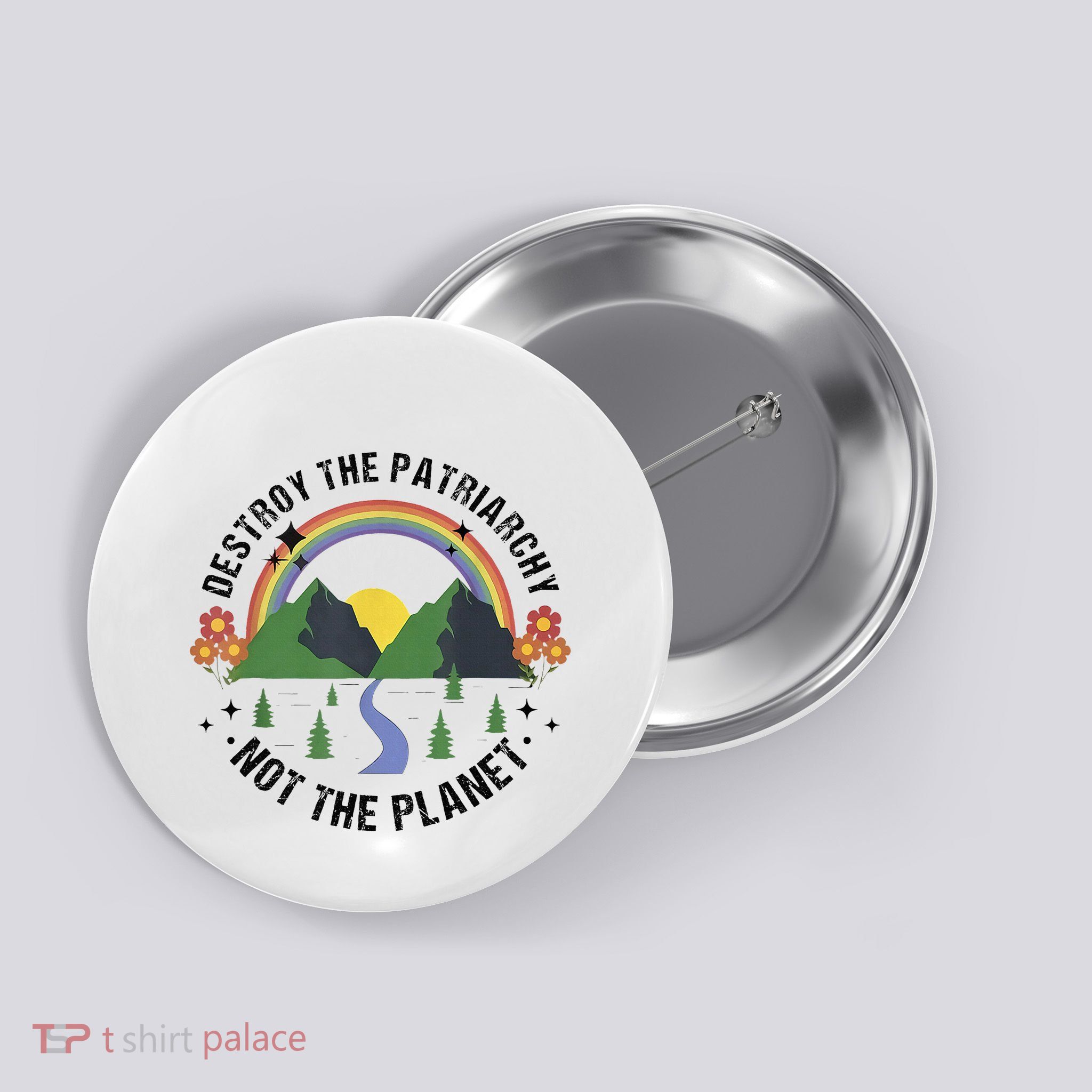 Destroy The Patriarchy Not The Planet Smash Patriarchy Button