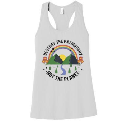 Destroy The Patriarchy Not The Planet Smash Patriarchy Women's Racerback Tank