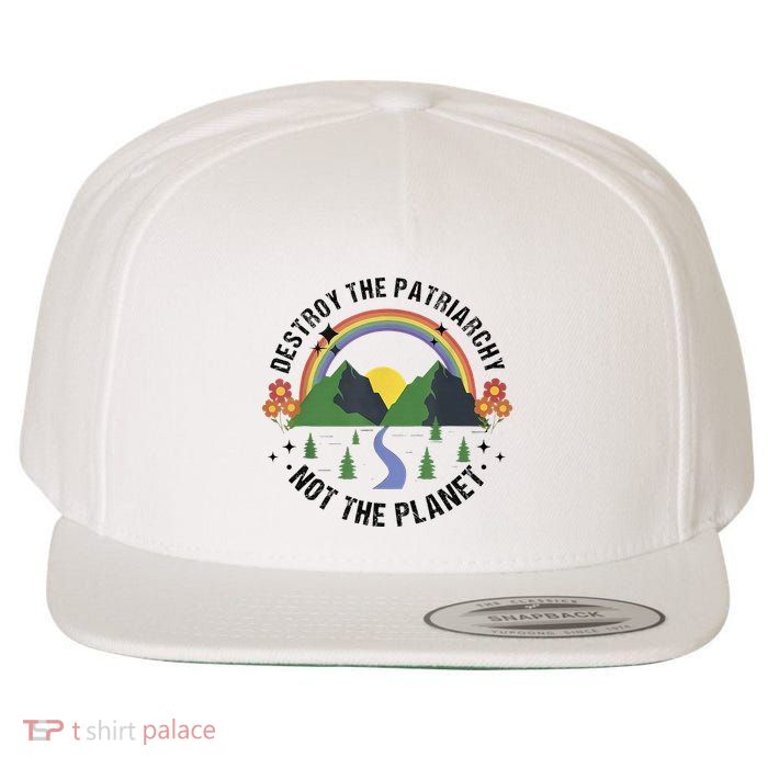 Destroy The Patriarchy Not The Planet Smash Patriarchy Wool Snapback Cap