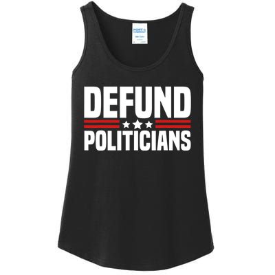 Defund The Politicians Patriotically Politics Libertarian Ladies Essential Tank